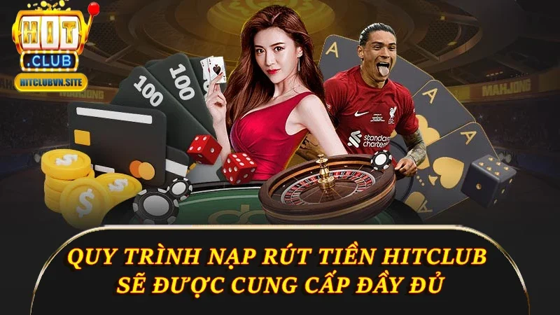 Quy trình nạp rút tiền sẽ được cung cấp đầy đủ Quy trình nạp rút tiền sẽ được cung cấp đầy đủ